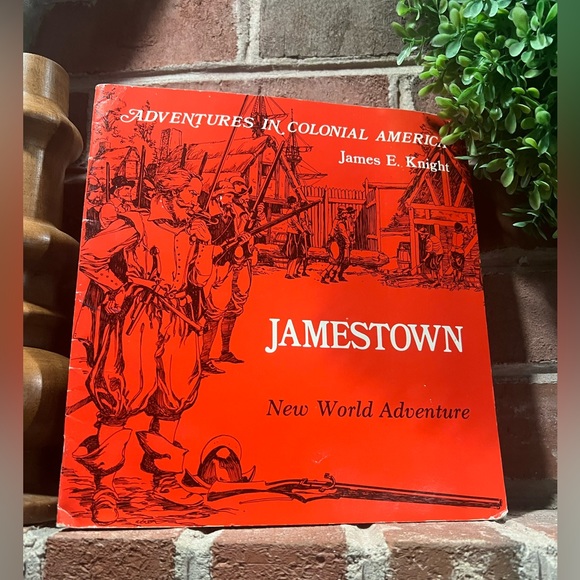 Adventures In Colonial America - Jamestown | James E. Knight 1982 - Picture 3 of 3